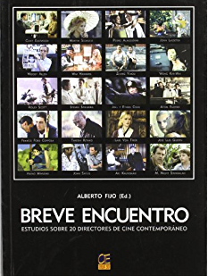 Breve encuentro. Estudios sobre 20 directores de cine contemporáneo