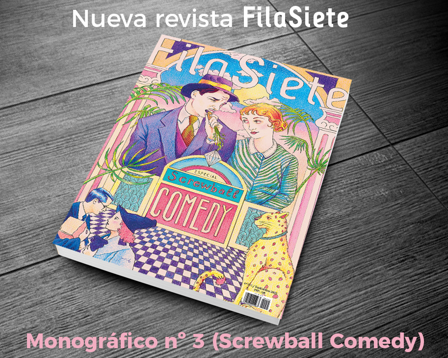 FilaSiete - Especial Screwball Comedy