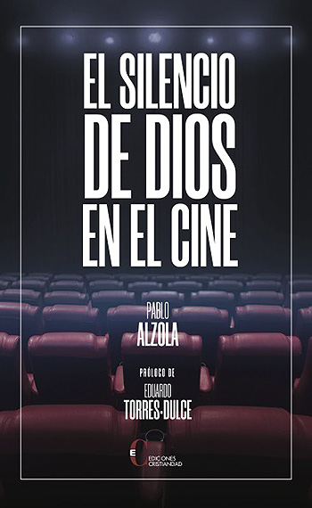 El silencio de Dios en el cine, de Pablo Alzola