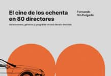 Nuevo libro: El cine de los ochenta en 80 directores El cine de los ochenta en 80 directores